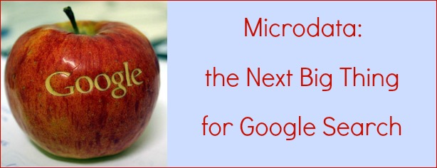 Microdata The Next Big Thing for Google Search - FelicityFields.com