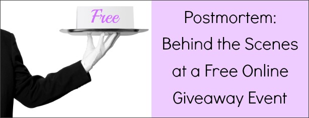 Postmortem Behind the Scenes at a Free Online Giveaway Event - FelicityFields.com